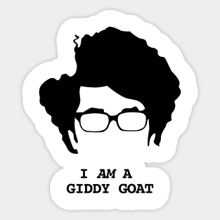 IT Crowd I am a Giddy Goat Sticker